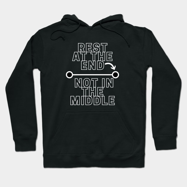 Rest At the End Hoodie by Just In Tee Shirts